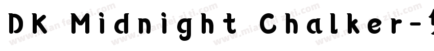 DK Midnight Chalker字体转换